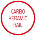 CARBO KERAMIC RAIL